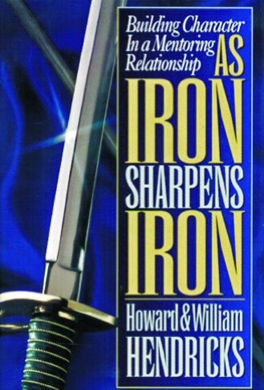 As Iron Sharpens Iron