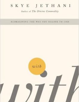With: Reimagining The Way You Relate To God