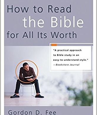 How to Read the Bible for All Its Worth