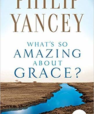 What’s So Amazing About Grace?