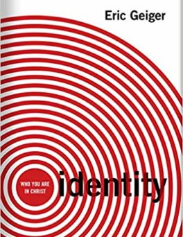 Identity: Who You Are in Christ