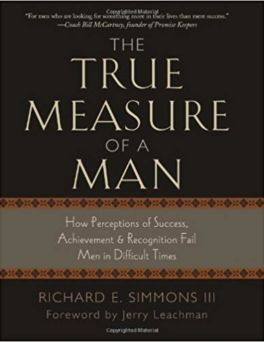 The True Measure of a Man