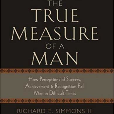 The True Measure of a Man
